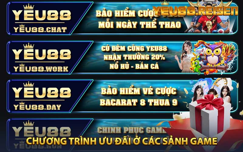 Những chương trình khuyến Mãi Yeu88 tại các sảnh game